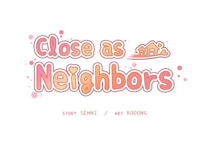 Close As Neighbors  (Chapter 13) — page 85
