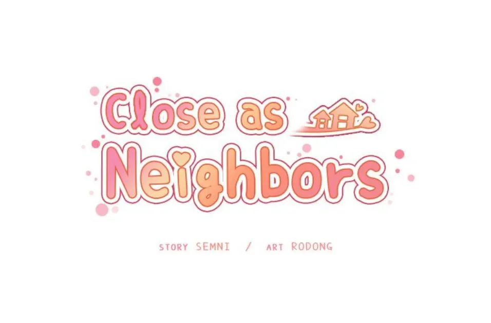 Close As Neighbors  (Chapter 18) — page 14